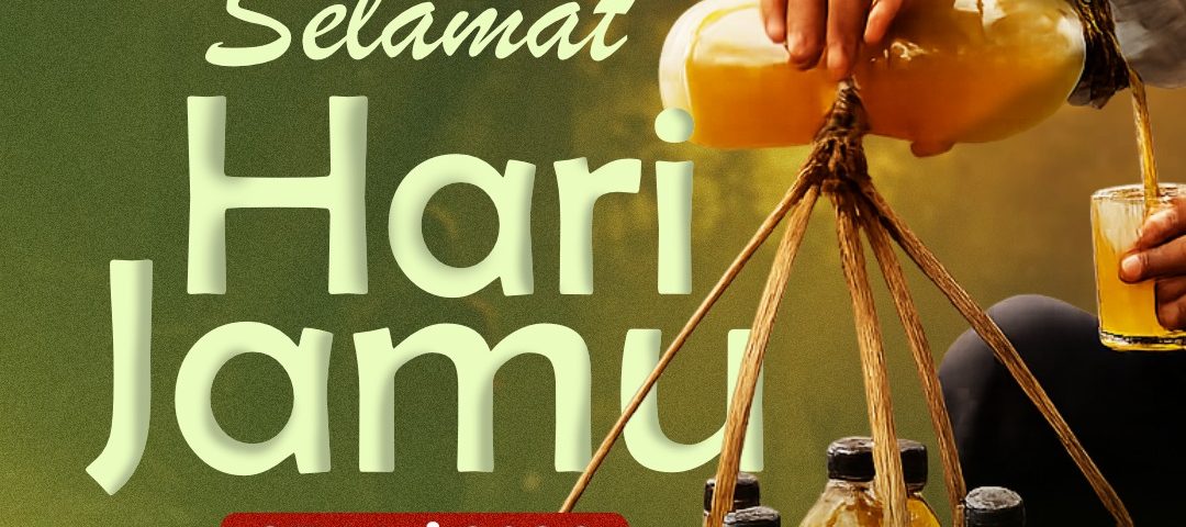 Jamu: Tak Lekang oleh Panas, Tak Lapuk oleh Hujan